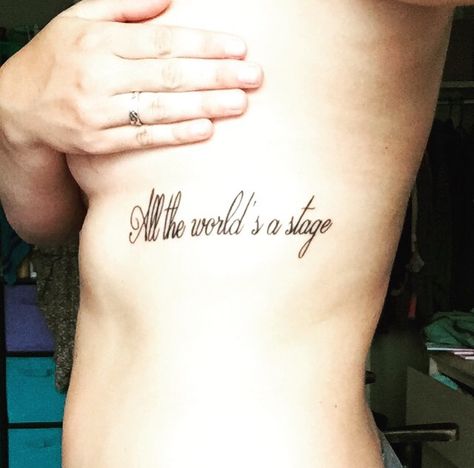 second tattoo with the Shakespeare quote "all the world's a stage" All The Worlds A Stage Tattoo, Stage Tattoo, All The Worlds A Stage, Second Tattoo, Tiny Tattoo, Tiny Tattoos, Tattoos And Piercings, Tattoo Quotes, Tatting