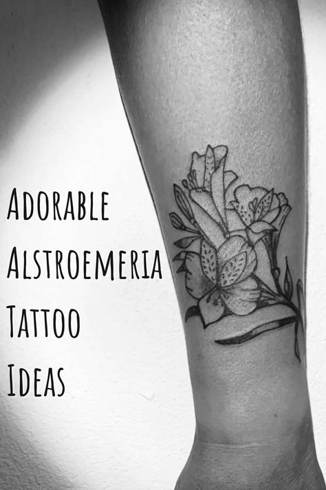 41 Brightly Bold Alstroemeria Tattoo Ideas Alstroemeria Flower Tattoo, Peruvian Lily Tattoo, Peruvian Tattoo Ideas, Alstroemeria Tattoo, Bestie Tattoos, Lillies Tattoo, Friendship Flowers, Green Tattoos, Bestie Tattoo