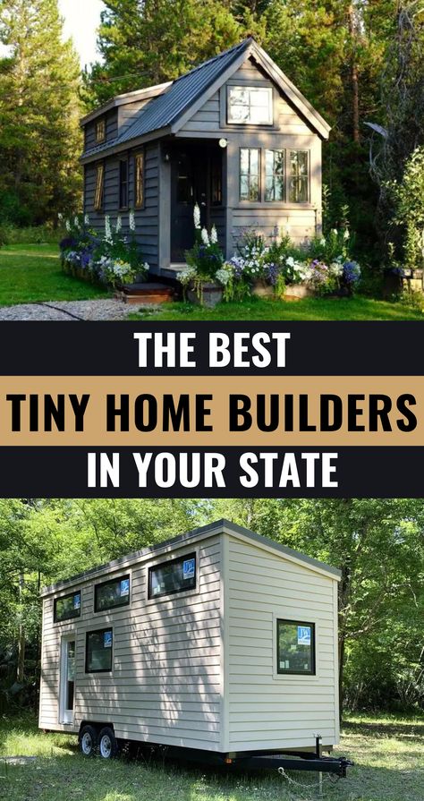 The Best Tiny Home Builders In Your State [Updated 2021] Diy Tiny House Under $5000, Unique Tiny Houses, To Build A Home, Dream Cabin, Diy Tiny House, Tiny House Builders, Build A Home, Prefab Cabins, Tiny House Layout