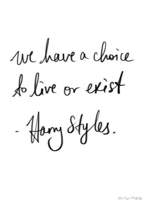 Harry Styles A Quote, Harry Styles, Quotes