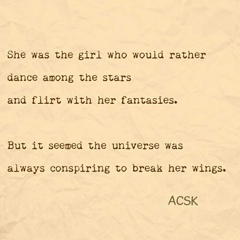 Poem about dreams poem about stars poem about girl dreaming girl quotes fantasy broken wings quote live poem love quote dancing poem Quotes To Live By Short, Fantasy Poems, Fairy Poems, Simple Poems, Dreams Quotes, Inspiration Quotes Funny, Short Poems, Poems And Quotes, Short Words