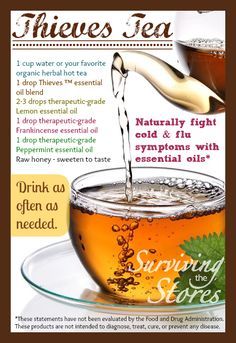 Thieves Tea, Essential Oils For Colds, Thieves Essential Oil, Essential Oil Remedy, Young Living Essential Oils Recipes, Yl Oils, Oil Remedies, Essential Oils Health, Yl Essential Oils