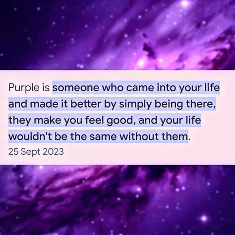 You're my purple... 💜 Purple Person Meaning, My Purple Person, Purple Person, Purple Meaning, Purple Aura, Purple Quotes, Couple Goal, All Things Purple, Just Lyrics