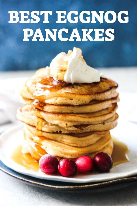 Eggnog Pancakes Recipe, Eggnog Pancakes, Christmas Pancakes, Easy Eggnog, Homemade Eggnog, Eggnog Recipe, Holiday Breakfast, Breakfast Menu, Christmas Breakfast