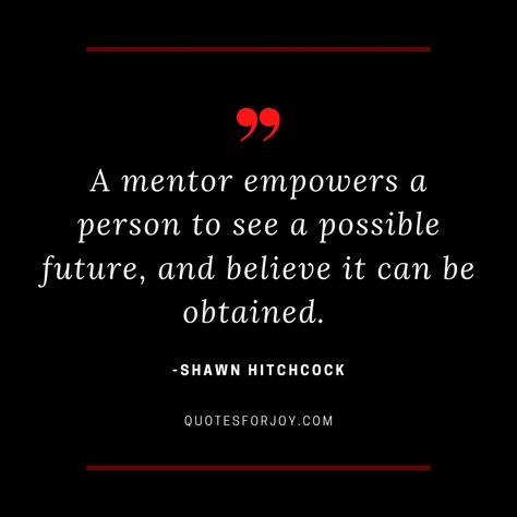 70+ Inspiring Quotes About Mentors & Mentoring ( All Time Famous ) Quotes For Mentor, Best Mentor Quotes, How To Be A Mentor, Becoming A Mentor, Bob Proctor Quotes, Mentor And Mentee, Mentor Quotes, Tutoring Business, Bob Proctor