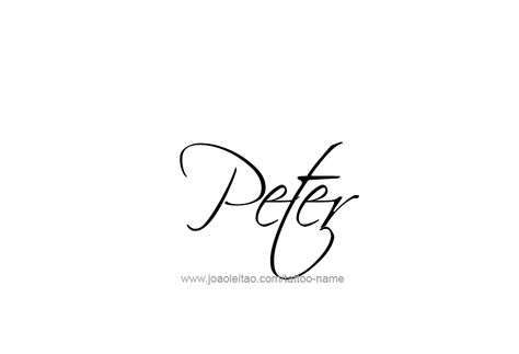 Tattoo Design  Name Peter Peter Tattoo, Tatto Name, Symbol For Family Tattoo, Mother Son Tattoos, Baby Name Tattoos, Tattoo Design Name, J Tattoo, Pawprint Tattoo, Remembrance Tattoos