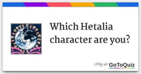 Which Hetalia character are you? Hetalia Official Art, Hetalia Oc, Romano Hetalia, Hetalia Headcanons, Take A Quiz, Hetalia Funny, Hetalia Characters, Online Quizzes, Relationship Problems