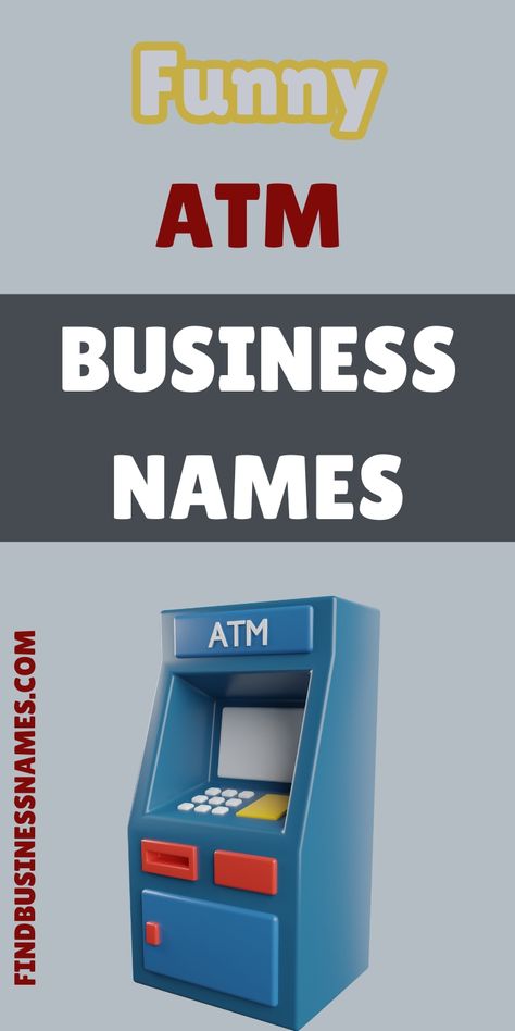 Get ready to giggle with these funny ATM business names! 

Perfect for adding a touch of humor to your financial services, these creative names will leave a lasting impression. 

#FunnyATMBusinessNames Atm Business, Attract Customers, Creative Names, Unique Names, Build Trust, How To Attract Customers, Financial Services, Business Names, Finance