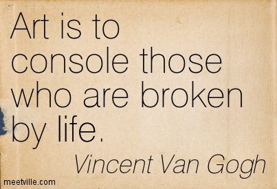 Painter Quotes, Artists Quotes, Vincent Van Gogh Quotes, Van Gogh Quotes, Twisted Quotes, Quotes Famous, Artist Quotes, Super Quotes, Vincent Van