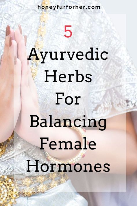 Nov 30, 2021 - Most Effective Ayurvedic Herbs To Balance Female Hormones, Herbs For Female Hormone Balance, Herbs For Female Health Pitta Dosha Recipes, Dosha Recipes, Ayurveda Kapha, Regulate Hormones, Ayurvedic Lifestyle, Female Hormone, Hormone Diet, Vata Pitta, Ayurveda Recipes