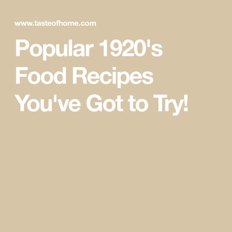 1920 Food Ideas Roaring 20s, 1920 Food, 1920 Recipes, Gala Food, 1920s Food, Authentic German Potato Salad, Victorian Recipes, Gatsby Gala, Icebox Cakes