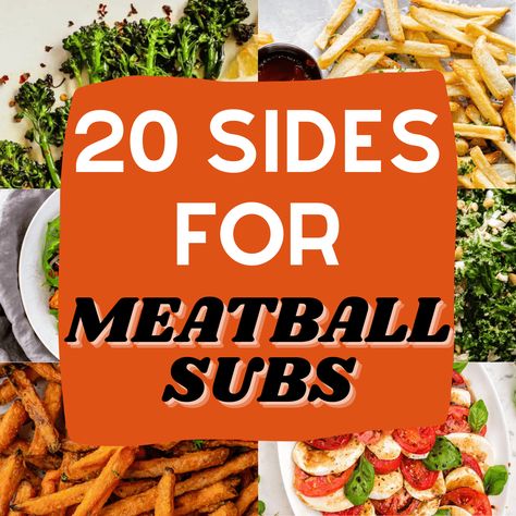 Meatball Subs And Sides, Meatball Sandwich Side Dishes, Best Meatballs For Subs, What To Eat With Meatball Subs, Meat Ball Subs Sandwiches, Sides For Meatball Sandwiches, Meatball Subs For A Crowd, Italian Meatball Subs Sandwiches, Side For Meatball Subs