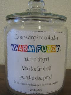 I would use this in my classroom, as it is good to reward your students. Giving them something to work towards that is fun will encourage them to do the right thing. I want to have a controlled classroom! The best classroom in the school!(: Warm Fuzzy Jar, Kindness Jar, Compliment Jar, Token Economy, Teaching Classroom Management, Classroom Behavior Management, Behaviour Management, Classroom Organisation, Future Teacher