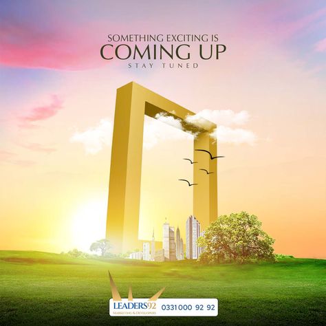 Stay tuned for the big reveal of our upcoming housing project, which promises to offer a luxurious and comfortable living experience at a prime location of Islamabad We can't wait to share more details with you! UAN 0331 000 92 92 Expanding Your Dreams #Leaders92 #UpcomingProject #LuxuryLiving #RealEstate #StayTuned #ExcitingNews #SomethingAmazingComingSoon Stay Tuned Creative Ads, Real Estate Launch Ads, Location Ads Creative, Real Estate Offer Creative Ads, Offer Creative Ads, Apartment Advertising, Window Ads, Anniversary Wishes For Couple, Furniture Graphic