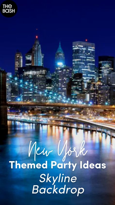 New York City is bright and bold, so we have the perfect guide to help you plan a New York inspired party like Skyline Backdrops! 🌃 Click here for more New York Themed Party ideas! 🎉 #thebash #nyc #nycpartyideas #partytheme #nycpartytheme #bigappleparty #party #partythemeideas #partyplanning #NewYorkthemedparty #NewYorkCitythemedparty #NewYorkCityparty #NewYorkCitythemeparty #NewYorkCitypartyideas #NewYorkpartyideas #NYCparty #NewYorkCitypartytheme #partyguide #nycpartyguide #partyinspo A Night In Nyc Theme Party, New York Party Theme Decoration, New York City Party Theme, New York Prom Theme, Nyc Party Aesthetic, New York Party Theme, New York Party Aesthetic, Nyc Theme Party, Fundraiser Themes