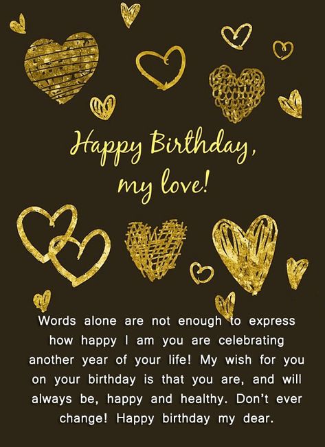 Happy Birthday Quotes For Hubby, Happy Birthday Him Love, Happy Birthday Wishes For Boyfriend Love, Happy Bday My Love My Life, Husband’s Birthday Quotes, Good Morning Birthday Wishes For Him, Happy Bday Husband Love, Happy Birthday To My Man Quotes, Birthday Thoughts For Husband