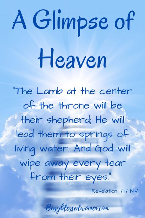 Called Home To Heaven Quotes, What Will Heaven Be Like, What Is Heaven Like, Scripture Quotes Faith, Kingdom Bloggers, What Is Heaven, Bible Study Fellowship, Revelation 7, Treasures In Heaven