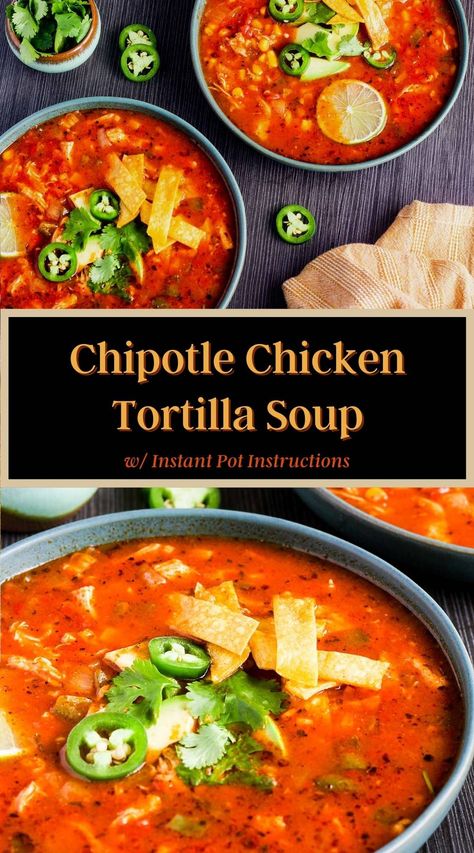 Spicy Chipotle Chicken, Spicy Food Mexican, Best Chicken Tortilla Soup, Tofu Chicken, Chicken Tortillas Soups Recipe, Spicy Chicken Recipes, Mexican Soup, Spicy Soup, Chicken Enchilada Soup