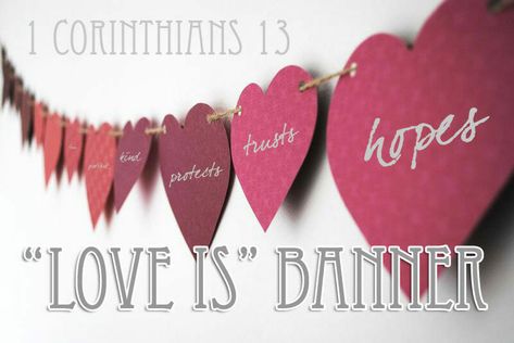 1 Corinthians 13 "Love Is" Banner & Valentines Craft - Christianity Cove Christian Valentines Crafts, Sunday School Valentines, Church Valentines, 1 Corinthians 13 Love, Valentines Day Bulletin Board, Christian Valentines, Create A Banner, Valentine Activities, Valentine Crafts For Kids