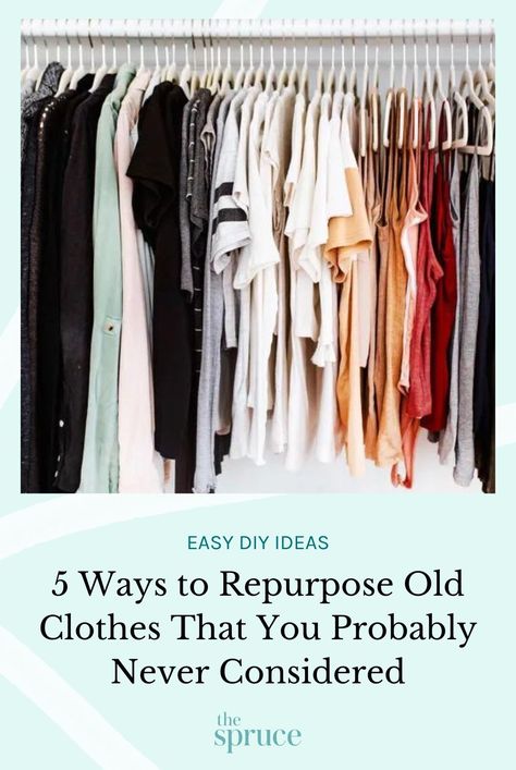 Reusing common items around your home gives them a second life. Here are 5 creative ways to repurpose old clothes around the home you never thought of. #cleanhouse #cleaningguide #cleaninghacks #cleaningtips  #stepbystepcleaning #thespruce Diys Using Old Clothes, Old Gown Reuse Ideas, Cleaning An Old House, Making A Quilt Out Of Old Clothes, Cleaning Old Quilts, Easy Home Organization, Reuse Clothes, Cleaning Guide, Small Closets