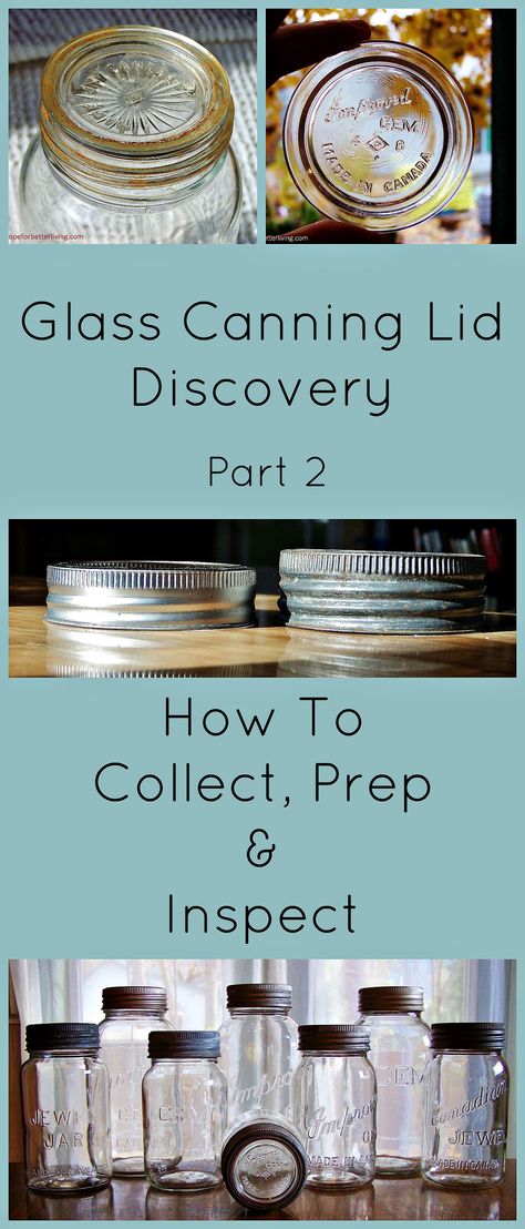 A Glass Canning Lid Discovery: Part 2-Collect, Inspect and Prep • a traditional life Diy Vinegar, Canning Equipment, Diy Hobbies, Modern Homestead, Canning Food, Canning Tips, Dessert In A Jar, Canning Lids, Natural Homes