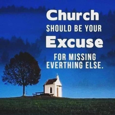 Church should be your excuse Church Sign Sayings, Social Media Church, Sunday Church, Church Signs, Church Bulletin, Church Quotes, Sunday Quotes, Spiritual Life, Religious Quotes