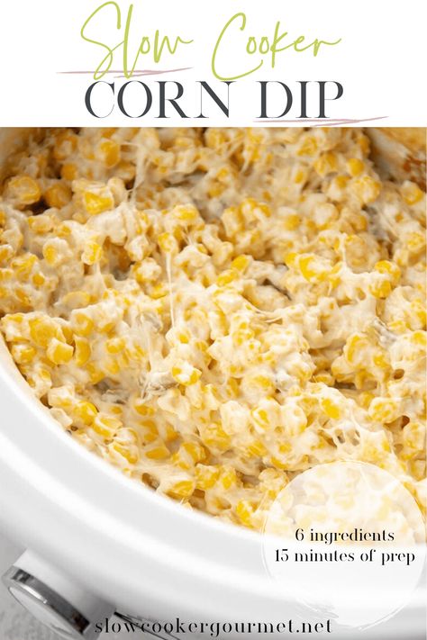 Corn Dip In Crockpot, Corn Dip With Cream Cheese Crock Pot, Crockpot Corn Dip With Cream Cheese, Hot Corn Dip Crockpot, Corn Dip Crockpot Recipes, Crock Pot Corn Dip, Slow Cooker Corn Dip, Crockpot Corn Dip, Crockpot Dips