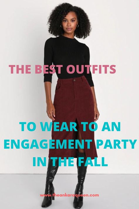 A young black model with shoulder-length black curly hair wears a black turtleneck sweater with a maroon corduroy pencil skirt and black knee-high boots. Engagement Party Dress For Guest Fall, Engagement Outfits For Guests, Engagement Party Outfits For Guests, Engagement Dinner Outfit Guest, Outfit For Engagement Party Guest, Fall Engagement Party Outfit Guest, Engagement Party Outfit Guest Winter, What To Wear To Engagement Party Guest, Winter Engagement Party Outfit Guest