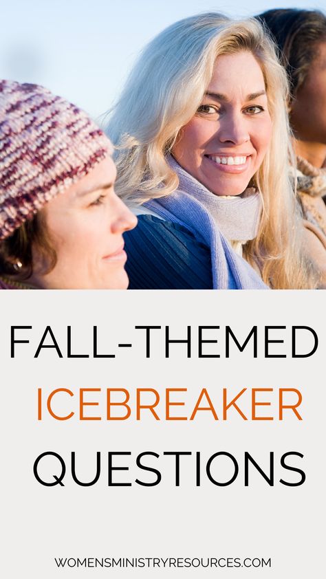 Fall Icebreaker Questions Ice Breaker For Moms Group, Fall Icebreakers For Adults, Fall Ice Breakers For Adults, November Ice Breakers, I’ve Breaker For Large Group, Women Ice Breaker Games, Womens Ministry Fall Games, Marriage Ministry Icebreakers, Ice Breaker For Women Ministry