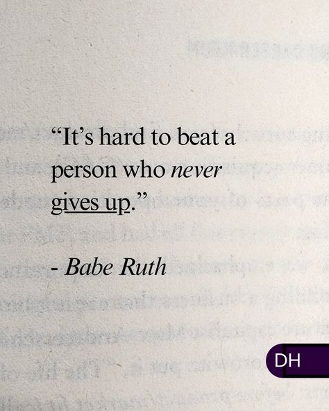 “It’s hard to beat a person 
who never gives up.” 
-Babe Ruth

===

𝘙𝘦𝘢𝘭𝘭𝘺 𝘵𝘩𝘪𝘯𝘬 𝘢𝘣𝘰𝘶𝘵 𝘵𝘩𝘢𝘵 𝘧𝘰𝘳 𝘴𝘦𝘤𝘰𝘯𝘥.

If you want something bad enough
what's making you give up?

And how do you keep 
the game going 
longer?

===

The longer you play 
the more likely 

𝒚𝒐𝒖 𝒘𝒊𝒏. How Hard Can It Be Boys Do It, How Bad Do You Want It Quotes, How Bad Do You Want It, Babe Ruth Quotes, Beautiful Quotes From Books, Word Vomit, Play Hard To Get, Hockey Stuff, Game Quotes