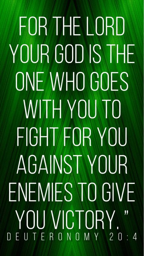 #hope #victory #thankyoulord #fearnot #bibleverse #encouragement #blessed For the Lord your God is the one who goes with you to fight for you against your enemies to give you victory. ” Deuteronomy 20:4 - https://www.biblegateway.com/passage?search=Deuteronomy%2020:4&version=NIV #scripturepics Victory Over The Enemy, Deuteronomy 26:19, Bibleverse Encouragement, Deuteronomy 6:6-7, Deuteronomy 33:27, Scripture Promises, Deuteronomy 20 4, Deuteronomy 6:4-9, Deuteronomy 28:7 Enemies