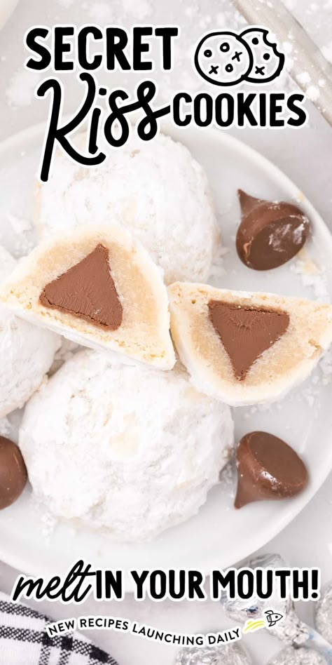 Snowball Kisses Cookies Recipe, Snowball Kiss Cookies, Secret Kiss Cookie Recipe, Chocolate Kisses Cookies, Hidden Kiss Cookies, Secret Kiss Cookies, Kiss Cookie, Kisses Cookies, Surprise Cookies