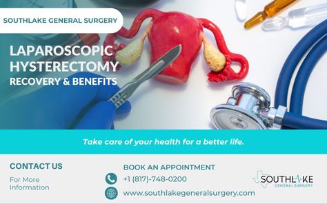 Laparoscopic Hysterectomy: Recovery & Benefits Laparoscopic Surgery Recovery, Laparoscopic Surgery, General Surgery, Surgery Recovery, Surgery, Benefits