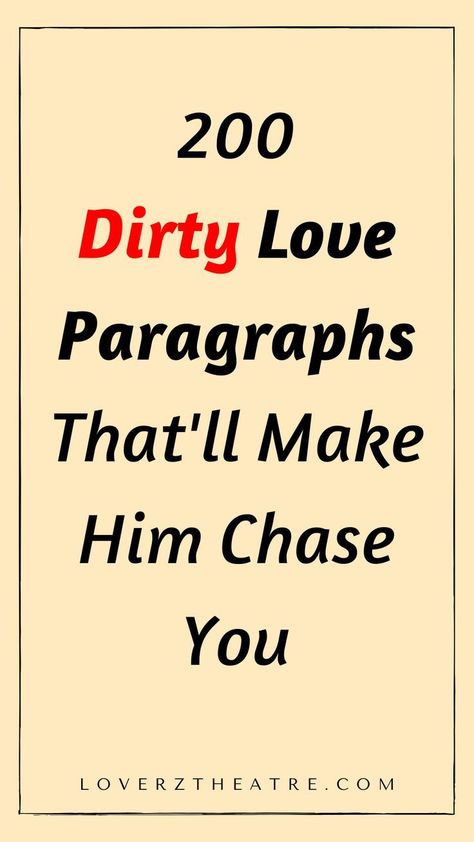 200 dirty love paragraphs that'll make him chase you Paragraph For Boyfriend, Love Paragraphs, Message For My Love, Love Paragraph, I Love You Text, Love You Like Crazy, Miss You Text, Miss You Message, Love Texts For Him