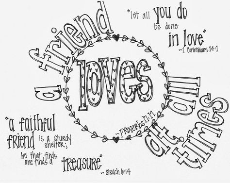 Free printable Valentine's Coloring Page with Bible verses- "A Friend Loves at All Times" School Friendship, Printable Valentines Coloring Pages, Bible Verse Coloring Page, Fulton Sheen, Scripture Coloring, Valentine Coloring Pages, Bible Verse Coloring, Love Coloring Pages, Quote Coloring Pages