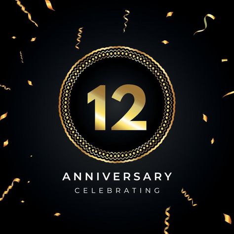 12 years anniversary celebration with circle frame and gold confetti isolated on black background. Vector design for greeting card, birthday party, wedding, event party. 12 years Anniversary logo. 12 Year Anniversary, 12th Anniversary, Greeting Card Birthday, Anniversary Logo, Circle Frame, Circle Frames, Gold Confetti, Cute Cartoon Drawings, Ideas Party