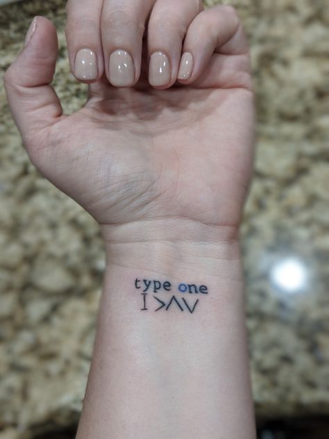 Pancreas Tattoo Type 1, Tattoos For Type 1 Diabetics, Type One Tattoo, T1d Tattoo, Cuff Tattoo, Semicolon Tattoo, Type One, 1 Tattoo, Type 1