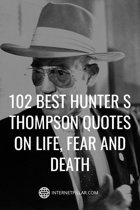 Blue Collar Quotes Life, Missing Out On Life Quotes, Hunter Thompson Quotes, Journalism Quotes, Thomas Paine Quotes, Hunter Quotes, Gonzo Journalism, Hunter Quote, Hunter S Thompson Quotes