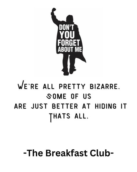 The Breakfast Club Quotes, Breakfast Club Tattoo, Teenage Movies, Breakfast Club Quotes, Teenage Movie, Club Quotes, Club Quote, Clubbing Aesthetic, Cover Wallpaper