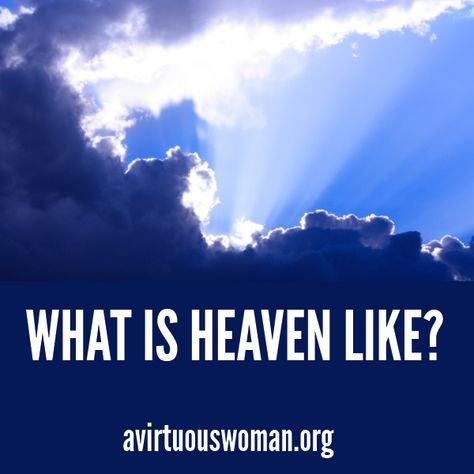 What Is Heaven, A Virtuous Woman, Revelation 22, City Of God, Revelation 21, Virtuous Woman, Free Bible, Bible Reading Plan, The Heart Of Man