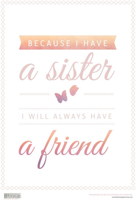 A beautiful quote captured in this gorgeous free printable perfect to give to your sister this Sister's Day. Sisters Day Quotes, Sister's Day, Sisters Day, Seed Cards, Sister Quote, Grandmother Quotes, Cousin Quotes, Sisters Quotes, Sister Day