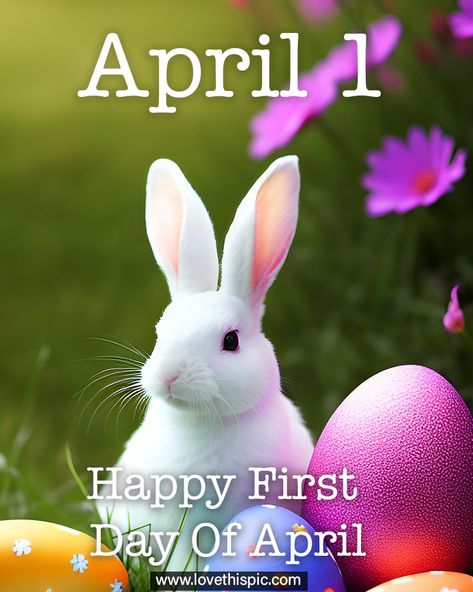 April 1, Happy First Day Of April quotes month april first day of april quotes happy first day of april april 1 first day of april quotes pictures happy 1st day of april first day of april images april 1 images Happy First Day Of April, April Pictures, April Blessings, April Images, April First, April Quotes, April April, Month April, Quotes Happy