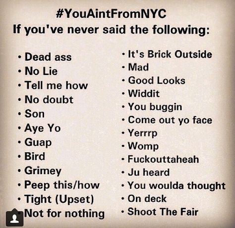 I'm so NY 🗽🗽🗽 Nyc Slang, New York Slang, Slang Words Popular, Nutrition Store, Instagram Bio Quotes, Slang Words, Bio Quotes, Dating Memes, Instagram Bio