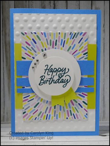 Stampin Up Bright & Beautiful Dsp, Bright And Beautiful Memories And More Stampin Up Cards, Stampin Up Happy Birthday Cards, Stampin Up Bright And Beautiful Cards, Bright And Beautiful Dsp, Stampin Up Bright And Beautiful, Circle Sayings, Boys Birthday Card, Small Craft Ideas