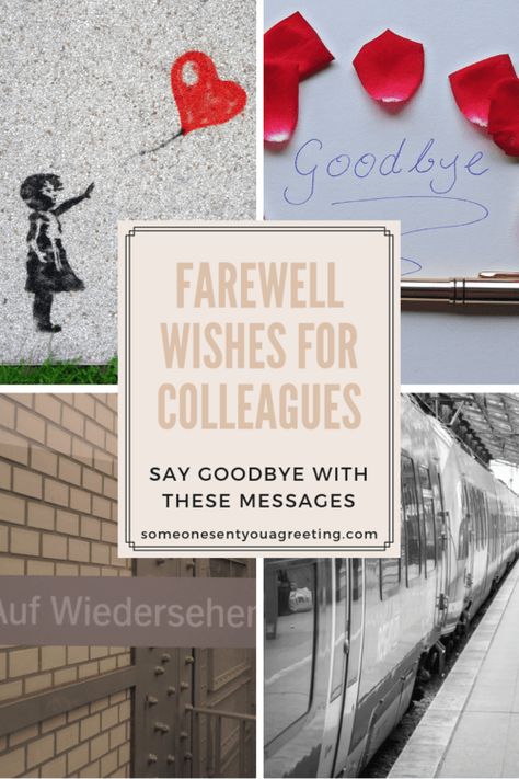 Farewell Wishes for Colleagues: Say Goodbye with these Messages – Someone Sent You A Greeting Farewell Wishes For Colleague, Goodbye Message To Coworkers, Farewell Quotes For Colleagues, Farewell Quotes For Coworker, Goodbye Quotes For Coworkers, Farewell Wishes, Farewell Quotes For Friends, Farewell Poems, Best Farewell Quotes