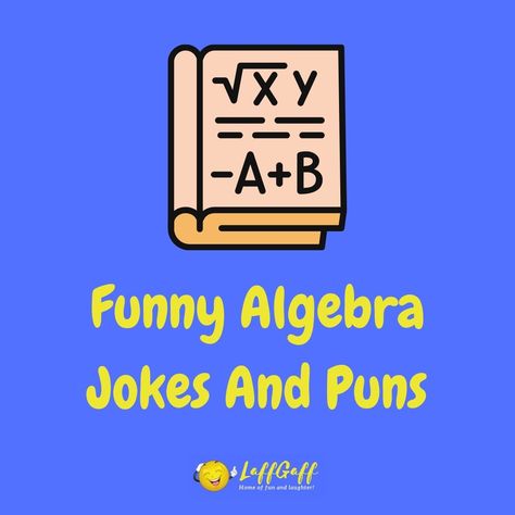 Math Puns Humor, Algebra Jokes, Algebra Humor, Funny Math Puns, Dear Algebra, Geometry Teacher, Jokes And Puns, Math Puns, College Algebra