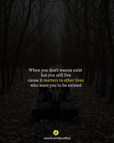 Not Living Just Surviving, Just Surviving Quotes, Barely Surviving Quotes, Trying To Survive Quotes, Just Trying To Survive Quotes, I Want To Live Not Just Survive, Survive Quotes, Bad Person, Love Can