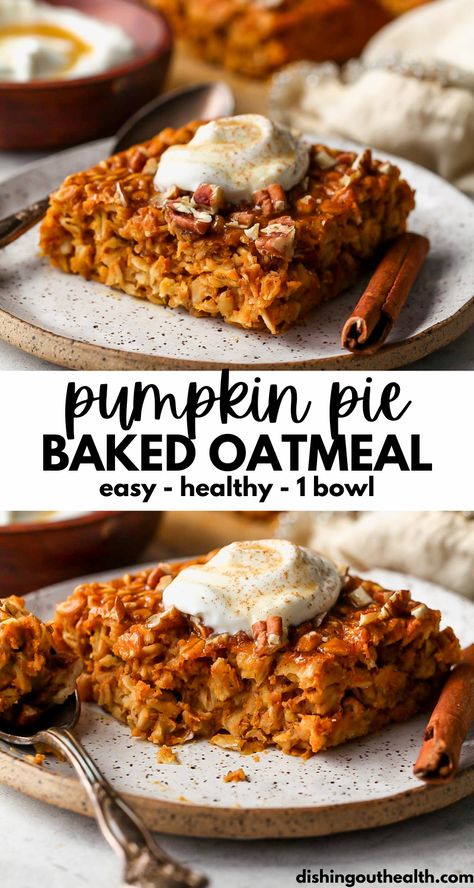 Baked Pumpkin Pie Oats | Dishing Out Health Pumpkin Baked Oatmeal Healthy, Pumpkin Pie Oats, Vanilla Granola, Pumpkin Pie Oatmeal, Pumpkin Oats, Pumpkin Breakfast, Pumpkin Pecan Pie, No Bake Pumpkin Pie, Pumpkin Spice Recipe