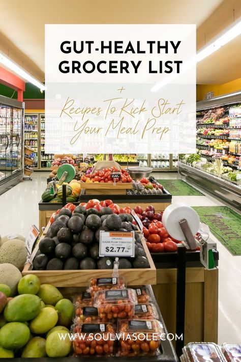 Gut Health Shopping List, Gut Healing Grocery List, Healthy Meals For Gut Health, Meal Prep Gut Health, Gut Health Grocery List, Gut Health Food List, Sprouts Grocery List, Gut Health Meal Prep, Gut Healthy Meal Prep