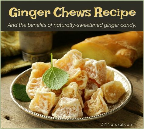 Ginger Chews Recipe, Homestead Apothecary, Ginger Root Recipes, Ginger Candy Recipe, Ginger Candy, Ginger Chews, Benefits Of Ginger, Herbs Garden, Homemade Chips